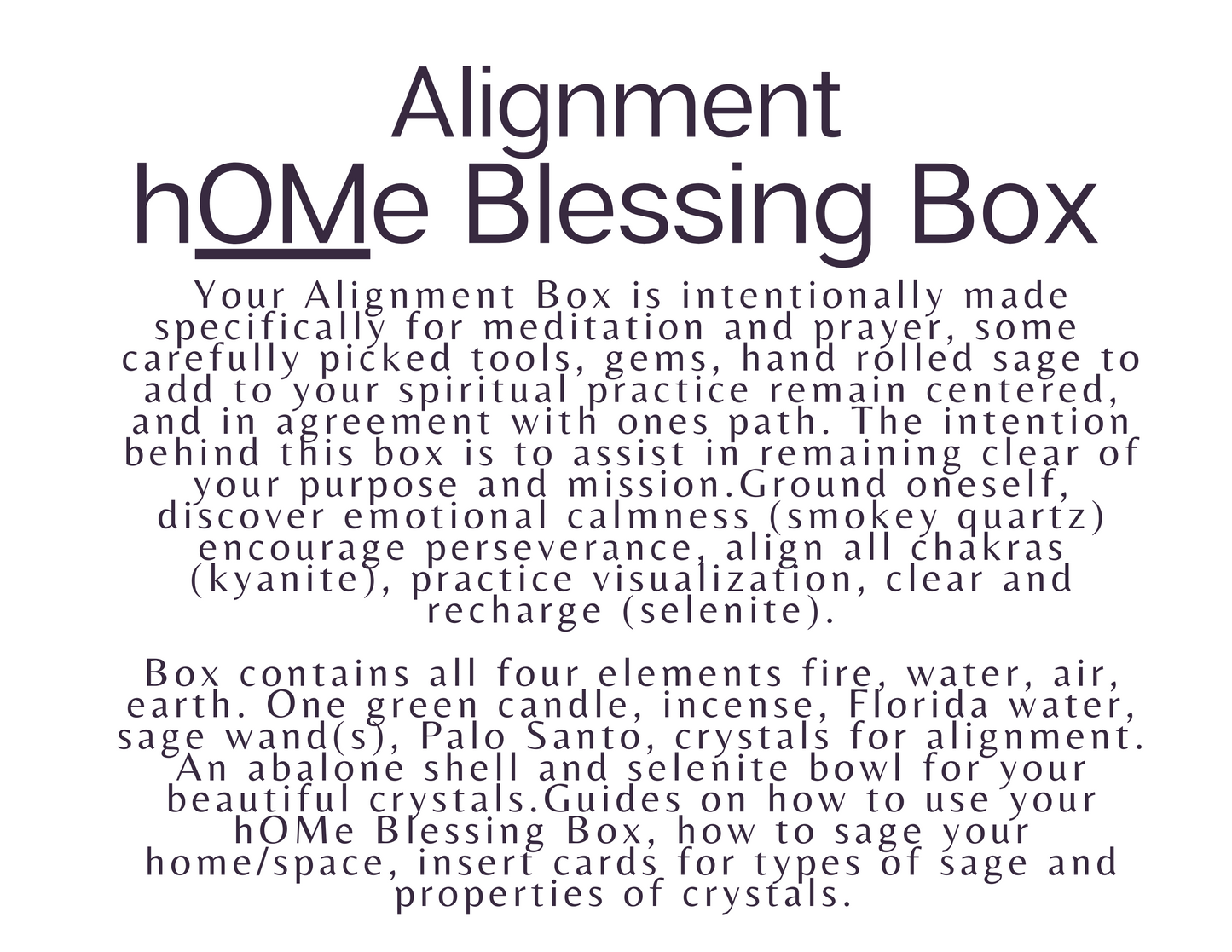 hOMe Blessing Box - Alignment